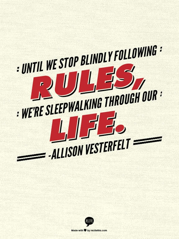 Blindly following rules